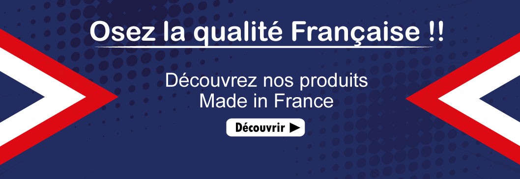 Découvrez nos produits made in France